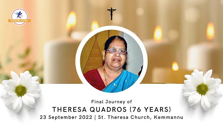 Final Journey of Theresa Quadros (76 years) | LIVE from Kemmannu