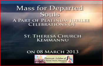 Watch Video:Mass for Departed Souls  St Theresa Church Kemmannu